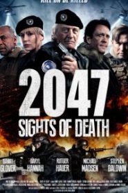 2047: Sights of Death (2015) ถล่มโหด 2047