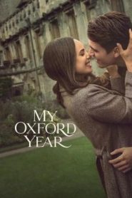 My Oxford Year อ็อกซ์ฟอร์ดในฝันของสาวอเมริกัน (2025) NETFLIX