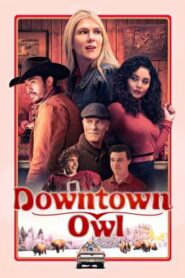 Downtown Owl (2023) บรรยายไทย