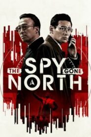 The Spy Gone North (Gongjak) สายลับข้ามแดน (2018)