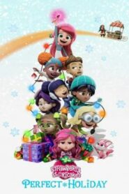 Strawberry Shortcake’s Perfect Holiday (2023)